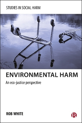 Environmental Harm - Rob White
