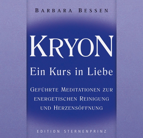 Kryon - Ein Kurs in Liebe - Barbara Bessen