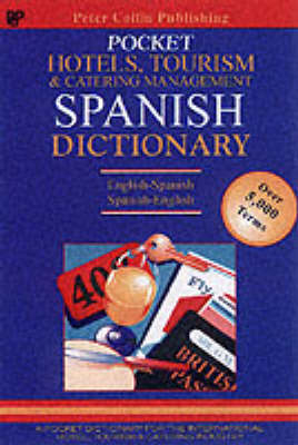 Pocket Hotels, Tourism and Catering Management Spanish Dictionary