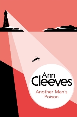 Another Man's Poison - Ann Cleeves