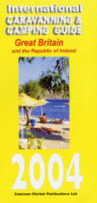 International Caravanning and Camping Guide to Great Britain