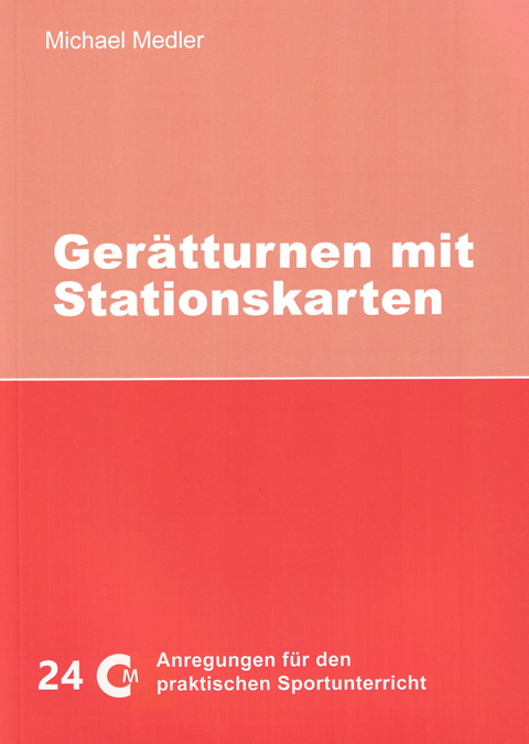Ger&auml;tturnen mit Stationskarten - Michael Medler
