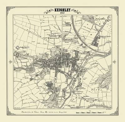 Keighley 1852 Map -  Heritage Cartography