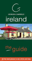 Georgina Campbell's Ireland: The Guide