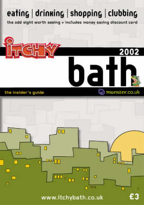 Itchy Insider's Guide to Bath - Tamla Walker, Kelly Halborg, Simon Gray