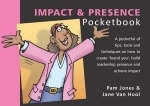 Impact & Presence Pocketbook - Pam Jones, Jane Van Hool