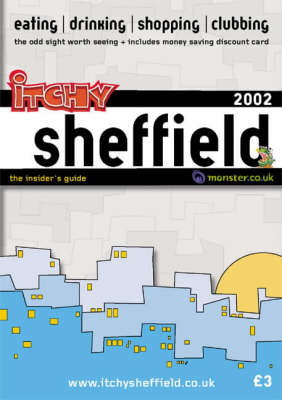 Itchy Insider's Guide to Sheffield - John Emmerson, Gayle Hetherington