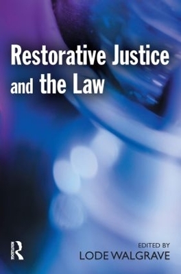 Restorative Justice and the Law - 