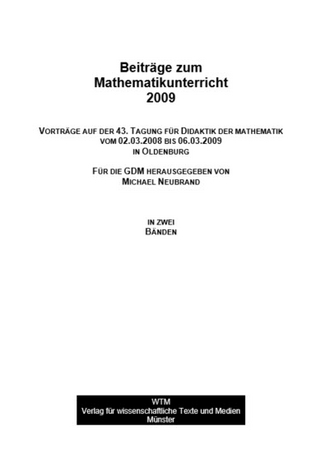 Vorträge auf der 43. Tagung für Didaktik der Mathematik vom 2.3.2009 bis zum 6.3.2009 in Oldenburg