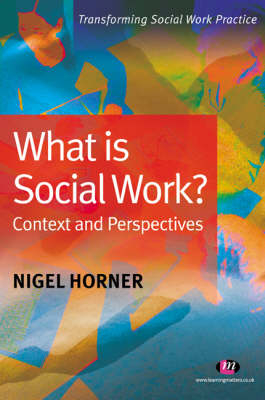 What is Social Work? - Nigel Horner