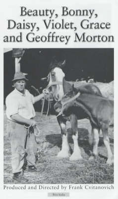 Beauty, Bonny, Daisy, Violet, Grace and Geoffrey Morton - Frank Cvitanovich