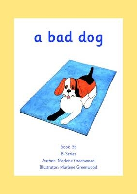 A Bad Dog