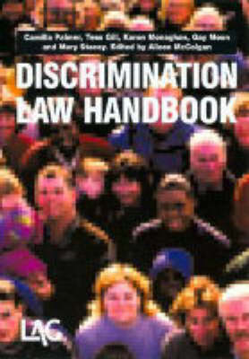 Discrimination Law Handbook - Camilla Palmer, Tess Gill, Karon Monaghan