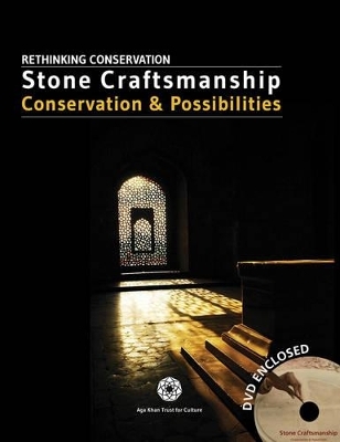 Stone Craftsmanship -  Aga Khan Trust for Culture