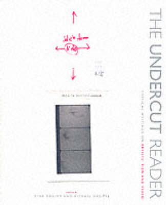 The Undercut Reader &ndash; Critical Writings on Artists` Film and Video - Nina Danino, Michael Mazi&egrave;re