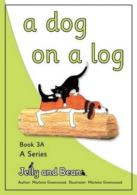 A Dog on a Log - Marlene Greenwood