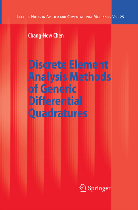 Discrete Element Analysis Methods of Generic Differential Quadratures - Chang-New Chen