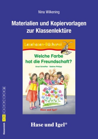 Begleitmaterial: Welche Farbe hat die Freundschaft?