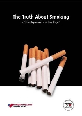 The Truth About Smoking