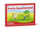 Kreative Sommerwerkstatt - Kati Breuer, Barbara Peters, Yvonne Wagner