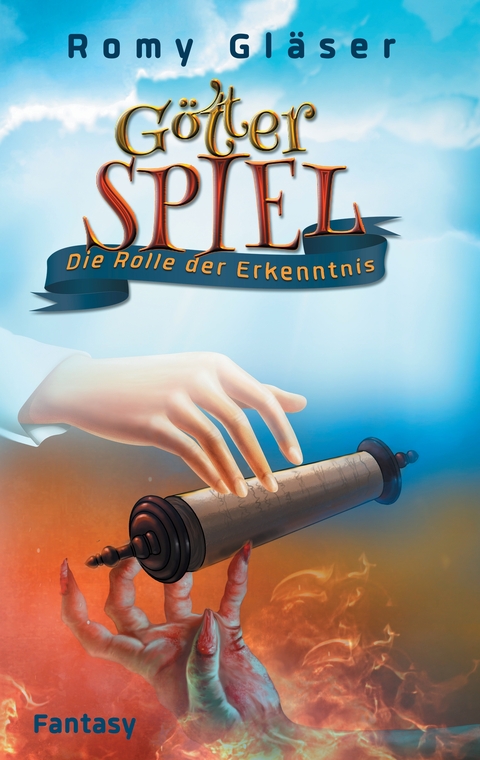 Götterspiel - Romy Gläser
