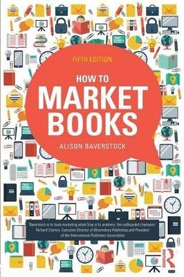 How to Market Books - Alison Baverstock