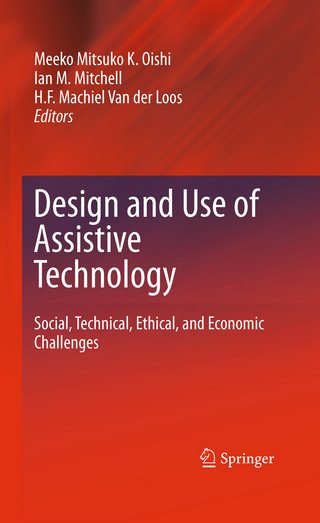 Design and Use of Assistive Technology