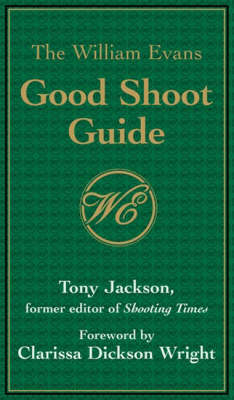 William Evans Good Shoot Guide - 