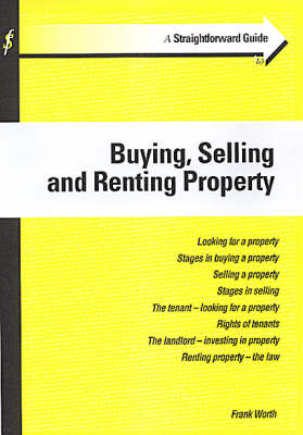 A Straightforward Guide To Buying, Selling And Renting Property