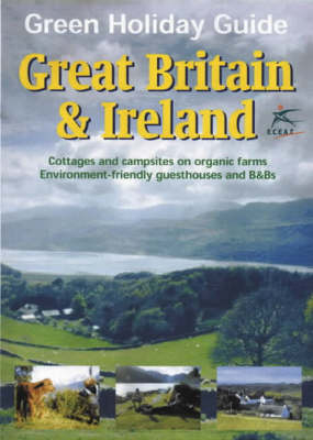 Green Holiday Guide: Great Britain and Ireland - 