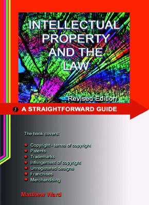 Straightforward Guide To Intellectual Property And The Law