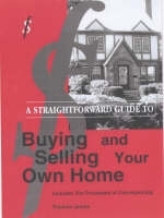 Straightforward Guide To Buying And Selling Your Own Home