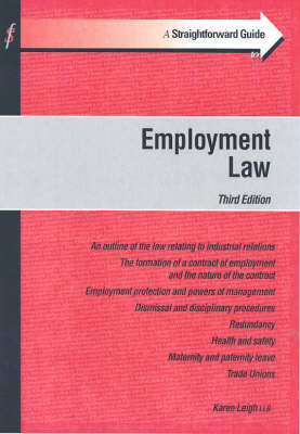 A Straightforward Guide To Employment Law 3ed - Karen Leigh