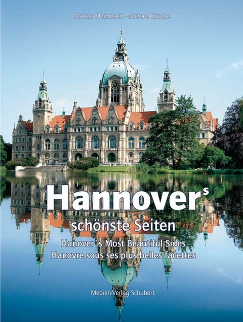 Hannovers sch&ouml;nste Seiten - Michael Krische