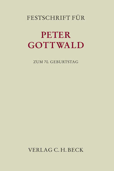 Festschrift f&uuml;r Peter Gottwald zum 70. Geburtstag - 