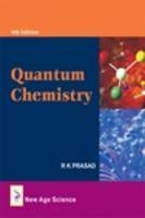 Quantum Chemistry - R.K. Prasad