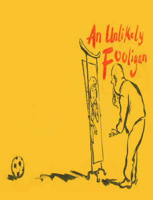 The Unlikely Fooligan