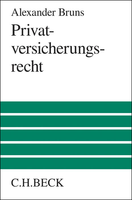 Privatversicherungsrecht - Alexander Bruns