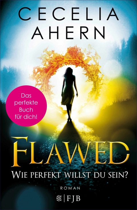 Flawed – Wie perfekt willst du sein? - Cecelia Ahern