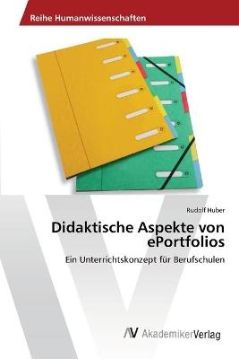 Didaktische Aspekte von ePortfolios