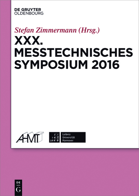 XXX. Messtechnisches Symposium - 