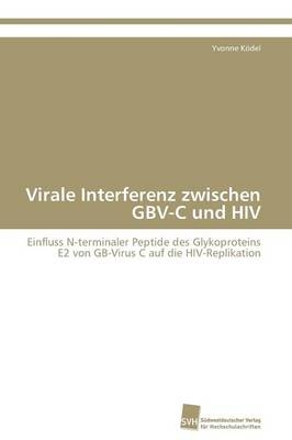 Virale Interferenz zwischen GBV-C und HIV