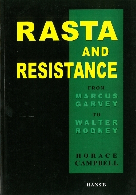 Rasta and Resistance - Horace Campbell
