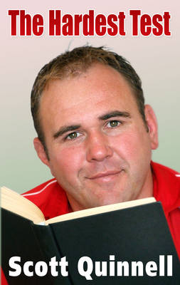 The Hardest Test - Scott Quinnell
