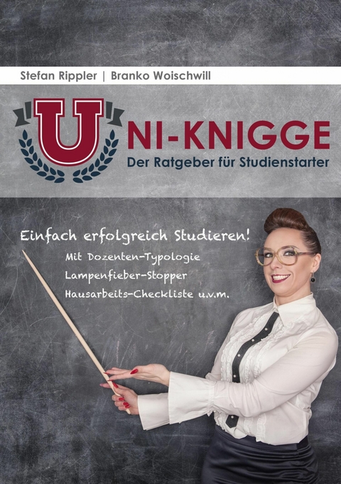 Uni-Knigge - Stefan Rippler, Branko Woischwill