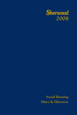 The Sherwood Social Housing Diary and Directory