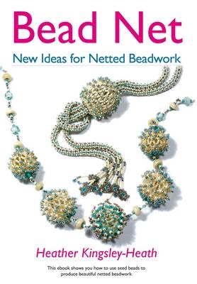 Bead Net - Heather Kingsley-Heath