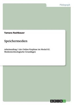 Speichermedien - Tamara Rachbauer