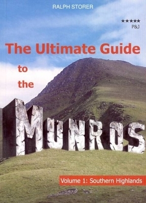 The Ultimate Guide to the Munros - Ralph Storer