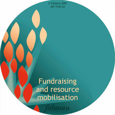 Fundraising and Resource Mobilisation - Bill Bruty, Michael Norton, Firoze Manji